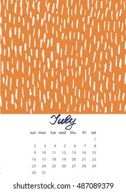 Vector EPS 10 abstract calendar with bright hand drawn texture.Coloring baby style graphics. Bright artistic background. Naive style. July 2017.