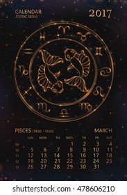 VECTOR eps 10. Calendar for 2017 year. PISCES in march. See next month in my SET. Glowing collection of Astrology Zodiac Signs. Shining elements and stars. 12 zodiac symbols in light golden colors. 

