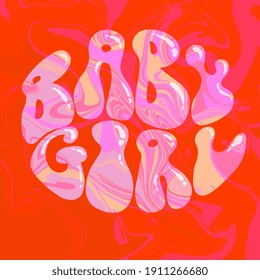 Vector EPS 10. Graphic design element. 70s funk style. Baby Girl. Hand drawn lettering in retro style. Trendy aesthetic. 