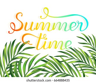 Vector eps 10. Summer vacation on island. Travel summer time lettering! Sun, sea, palm Summertime poster banner card island palms leaves, voyage time travel. White background here place text 

