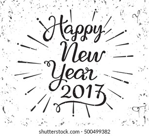 VECTOR eps 10. Vintage greeting card Greeting card des with Handdrawn lettering calligraphy for 2017 New Year Design. Hand drawn lettering text on vintage grunge background. Happy New year 2017
