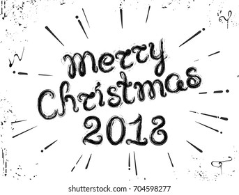 VECTOR eps 10. Vintage greeting card Greeting card  with calligraphy for 2018. New Year. Hand drawn lettering on vintage grunge background
