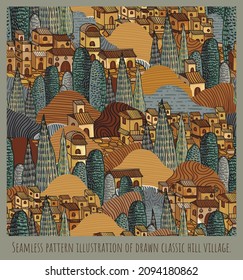 Vector eps seamless pattern illustration of hand drawn classic hill village.