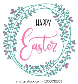 Vector EPS10 hand written lettering illustration for happy easter banner, poster, sale invitation template with wreath of colorful spring flowers in cartoon flat style in green and pink colors