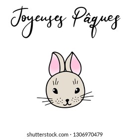Vector EPS10 hand written lettering illustration in french language for happy easter banner, poster, sale invitation template with bunny rabbit with pink ears in cartoon flat style on white background