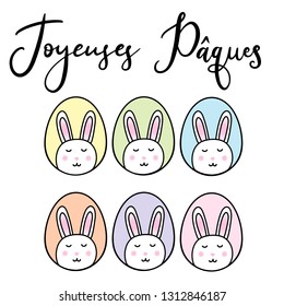 Vector EPS10 hand written lettering illustration in french language for happy easter banner, poster, sale invitation template with colorful  eggs and bunny rabbits in cartoon flat style
