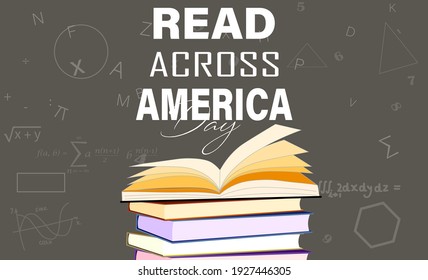 Vector EPS10 illustration. Read Across America Day concept. Template for background, banner, card, poster with text inscription. 