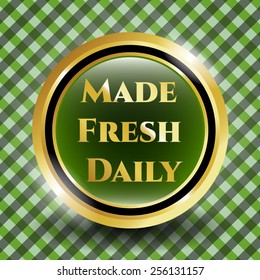EPS10 vectores: Fabricó emblema dorado del Fresh Daily. Emblema brillante.