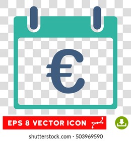 Vector Euro Calendar Day EPS vector icon. Illustration style is flat iconic bicolor cobalt and cyan symbol on a transparent background.