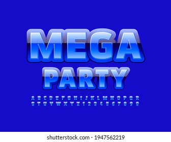 Vector event banner Mega Party. Blue modern Font. Glossy set of Alphabet Letters and Numbers