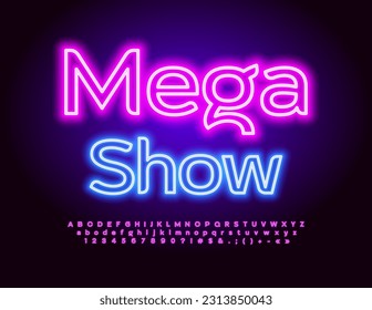 Vector event banner Mega Show. Pink Glowing Font. Trendy Neon Alphabet Letters and Numbers set