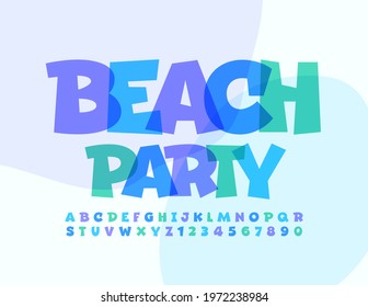 Vector event flyer Beach Party. Artistic trendy Font. Bright Alphabet Letters and Numbers set