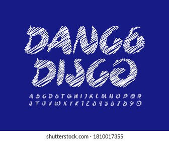 Vector event flyer Dance Disco. White chalk Font. Creative sketch Alphabet Letters and Numbers