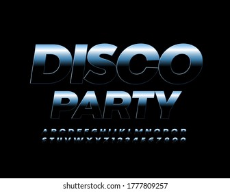 Vector event flyer Disco Party. Metallic gradient Font. Silver and Black Alphabet Letters and Numbers