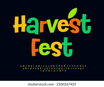 Vector event flyer Harvest Fest. Bright Colorful Font. Modern Artistic Alphabet Letters and Numbers set.