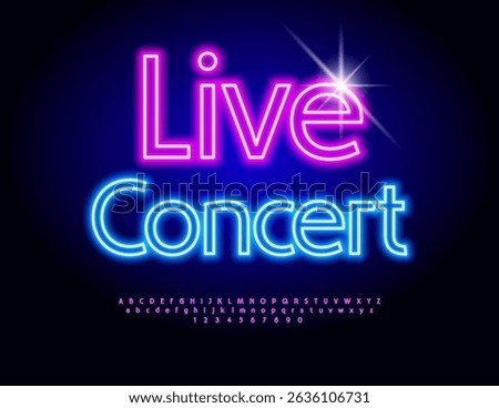 Vector Event flyer Live Concert. Bright Neon Font. Funny Electric Alphabet Letters and Numbers set.