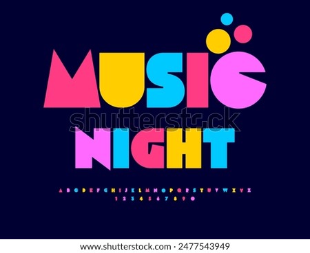 Vector event flyer Music Night. Unique Colorful Font. Bright set of abstract style Alphabet Letters and Numbers.