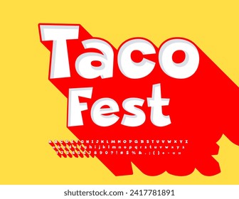 Volante de eventos vectores Taco Fest. fuente única brillante. Conjunto de letras, números y símbolos alfabéticos con gran sombra.