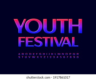 Vector event flyer Youth Festival. Bright trendy Font. Creative set of Alphabet Letters and Numbers