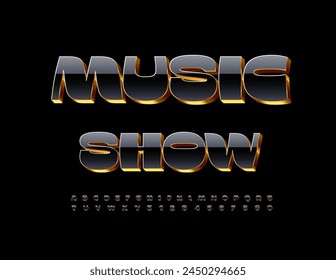 Vector event poster Music Show. 3D Gold and Black Font. Glossy set of Alphabet Letters and Numbers