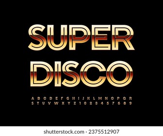 Vector event poster Super Disco. Gold glossy Font. Luxury Alphabet Letters and Numbers set