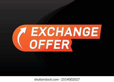 Oferta de intercambio de Vectores Give Old Obtenga un Nuevo diseño de Anuncio de moda
