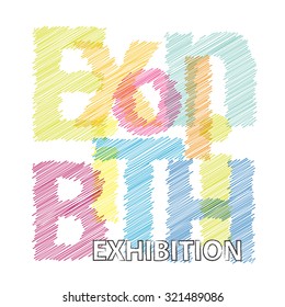 Vector exhibition. Broken text scrawled