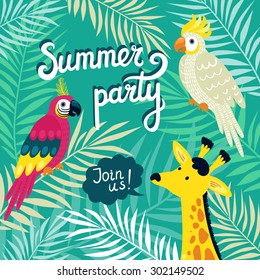 Vector exotic background with parrots, giraffe, leaves and handwritten text "Summer party".  Invitation template with cute cartoon characters. Jungle background. All elements are separated.