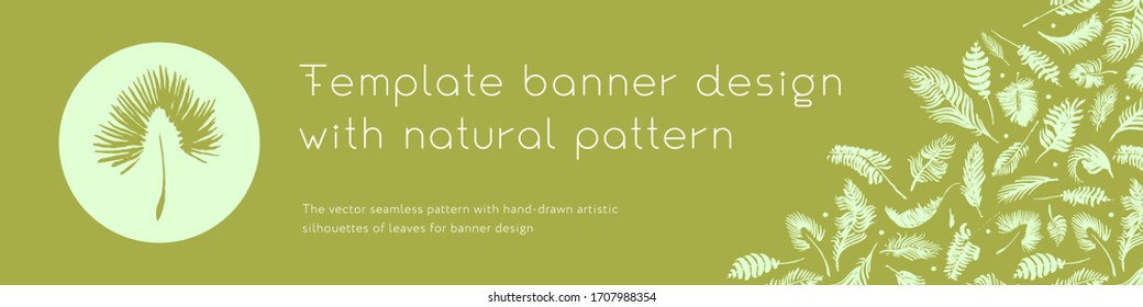 Vector exotic banner with drawings of palm leaves. Natural cosmetic image. Leaf silhouette pattern, wedding invite Hawaii, tropical image. Botanical background for date banner, summer events.