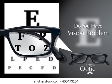 Vector Eyesight test chart with glasses close-up and logo optic shop on black background for poster or ad design. Do you have vision problem concept.