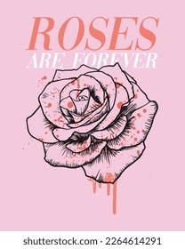 vector fashion artwork of hand-drawn rose with splatter and dripping, romantic vibe