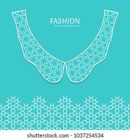 Vector fashion background. Vintage lace collar and decorative lace border with seamless texture. Geometric linear pattern in arabian style, isolated design elements, retro decoration