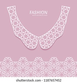 Vector fashion background. Vintage lace collar and decorative lace border with seamless texture. Geometric linear pattern in arabian style, isolated design elements, retro decoration