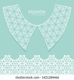 Vector fashion background. Vintage lace collar and decorative lace border with seamless texture. Geometric linear pattern in arabian style, isolated design elements, retro decoration