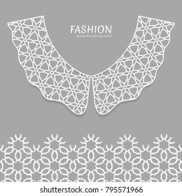 Vector fashion background. Vintage lace collar and decorative lace border with seamless texture. Geometric linear pattern in arabian style, isolated design elements, retro decoration