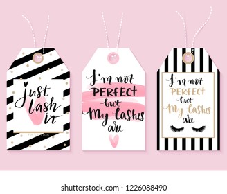 Vector fashion tags with Lashes quotes. Calligraphy phrase for lash makers, gift cards, sale cards, beauty blogs. Beautiful label. Perfect lashes. Closed eyes.