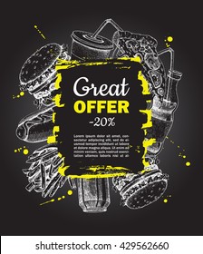 Vector fast food special offer on blackboard. Hand drawn junk food frame illustration. Soda, hot dog, pizza,  burger and french fries drawing. Great for label, menu, poster, banner, voucher, coupon