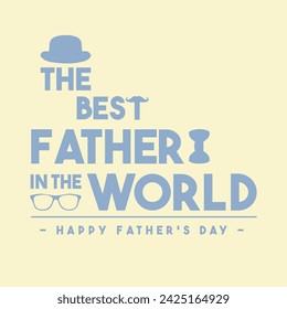 vector father's day the best father in the world text	