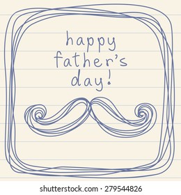  Vector Father's Day card with cute moustache. Hand drawn illustration on sheet of notebook for print, web