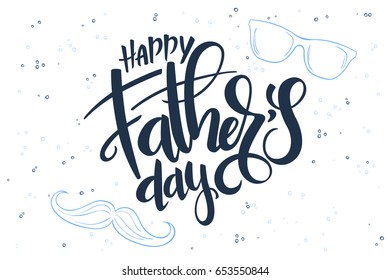 Vector fathers day hand lettering greetings label - happy father's day - with glasses and mustaches.