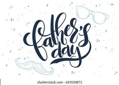 Vector fathers day hand lettering greetings label - happy father's day - with glasses and mustaches.