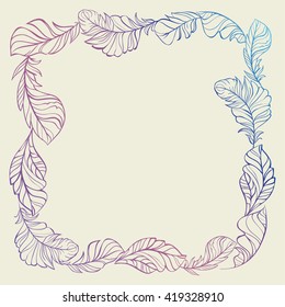 Vector feathers frame. Fine clip art for design.Place for your text Ethnic style.

