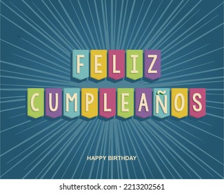 Vector Feliz Cumpleanos, translated Happy Birthday lettering design. Festive illustration with cake for greeting or invitation cards templates