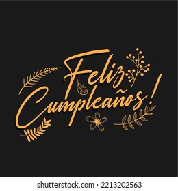 Vector Feliz Cumpleanos, translated Happy Birthday lettering design. Festive illustration with cake for greeting or invitation cards templates