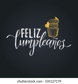 Vector Feliz Cumpleanos, translated Happy Birthday lettering design. Festive illustration with cake for greeting or invitation cards templates. 