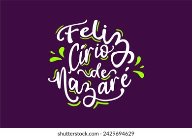 Vector Feliz Círio de Nazaré. Feliz Círio de Nazaret en portugués brasileño ilustrado vector de letras a mano