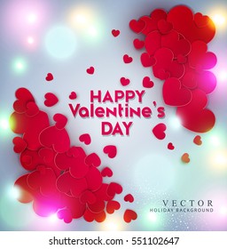 Vector festive background Valentine's Day. Template for postcards. Red hearts on a bright, luminous background.