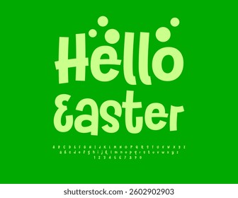 Vector Festive Card Hello Easter. Cute Green Font. Joyful Alphabet Letters and Numbers set