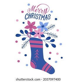 Vector festive composition with Merry Christmas lettering, sock, winter leaves, coniferous branches and flowers. For rhe design of posters, postcards, congratulations, for prints on mugs, covers.