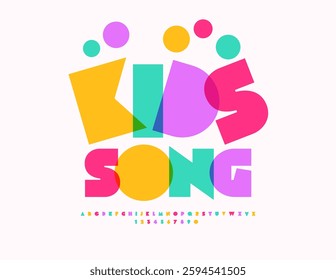 Vector Festive emblem Kids Song. Big Children Font. Joyful Colorful Alphabet Letters and Numbers set.